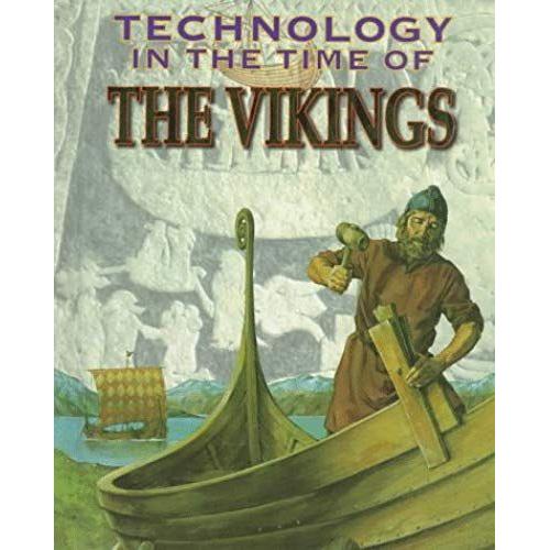 The Vikings (Technology In The Time Of)