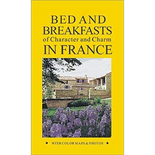 Bed & Breakfasts Of Character & Charm In France