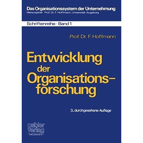 Entwicklung Der Organisationsforschung