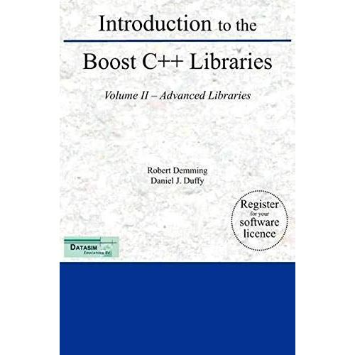 Introduction To The Boost C++ Libraries; Volume Ii - Advanced Libraries
