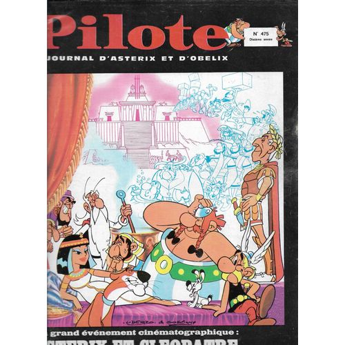 Pilote N° 475 Du 12/12/1968 - Un Grand Evenement Cinematographique: Asterix Et Cleopatre