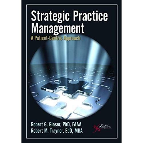 Strategic Practice Management: A Patient-Centric Approach