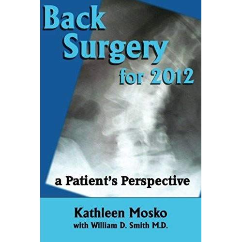 Mosko, K: Back Surgery For 2012