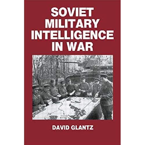 Soviet Military Intelligence In War