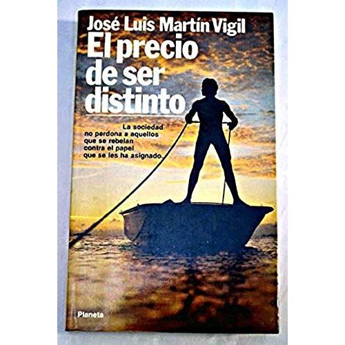 El Precio De Ser Distinto (Coleccion Fabula) (Spanish Edition)