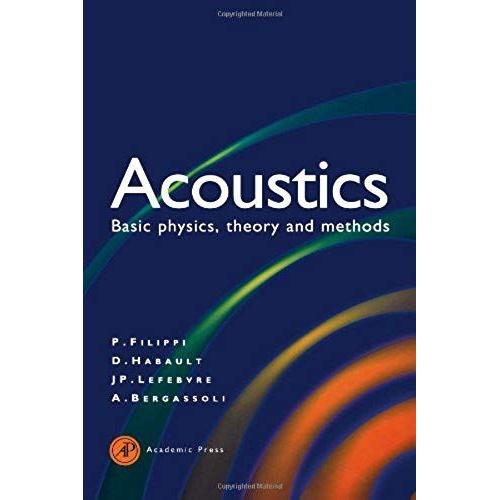Acoustics - Basic Physics, Theory And Methods