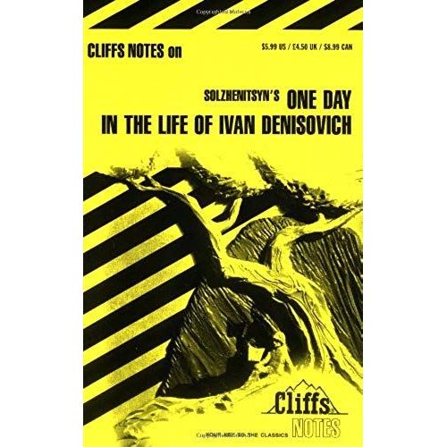 Cliffsnotes On Solzhenitsyns One Day In The Life Of Ivan Denisovitch