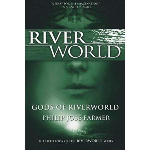 Gods Of Riverworld