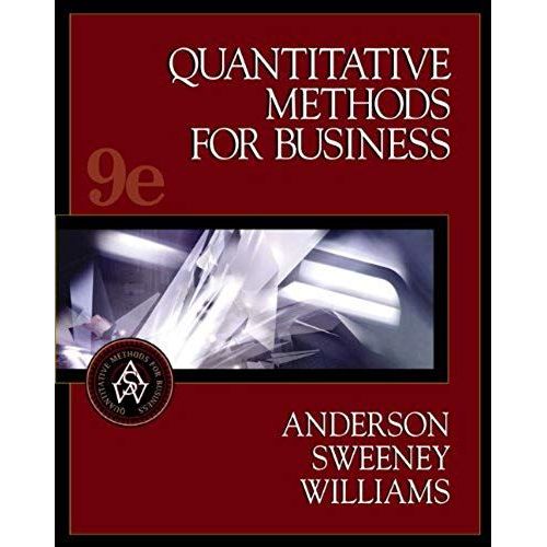 Quantitative Methods For Business, With Cd-Rom, 9th Edition