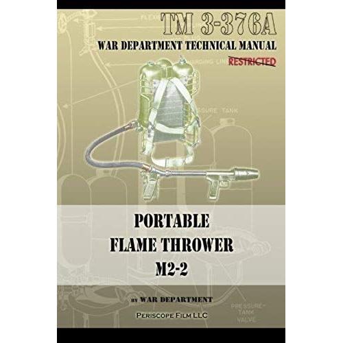 Portable Flame Thrower M2-2