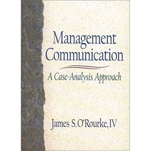Management Communication: A Case-Analysis Approach