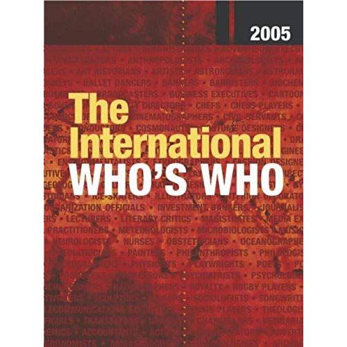The International Who's Who 2005: Book With Single-User Online Access