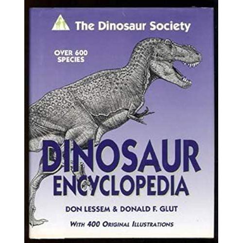 Dinosaur Society Dinosaur Encyclopedia