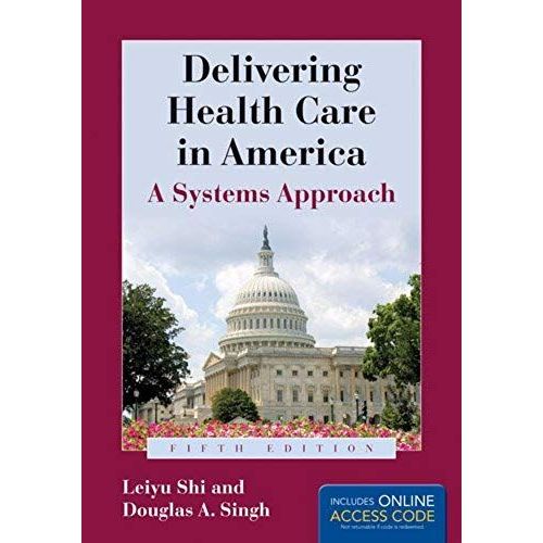 Delivering Health Care In America With Access Code: A Systems Approach