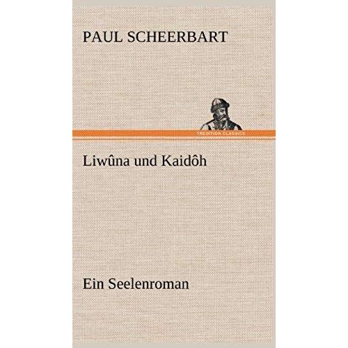 Liwûna Und Kaidôh