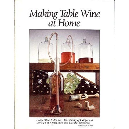 Making Table Wine At Home (Publication)