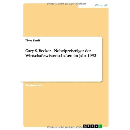Gary S. Becker - Nobelpreisträger Der Wirtschaftswissenschaften Im Jahr 1992