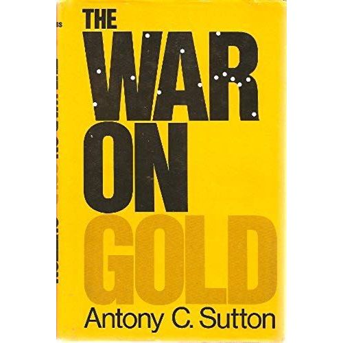 The War On Gold