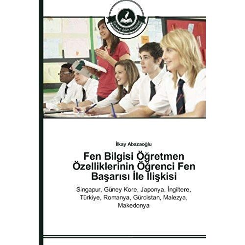 Fen Bilgisi Ö¿Retmen Özelliklerinin Ö¿Renci Fen Ba¿Ar¿S¿ ¿Le ¿Li¿Kisi
