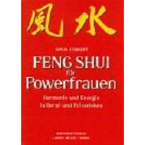 Feng Shui Für Powerfrauen