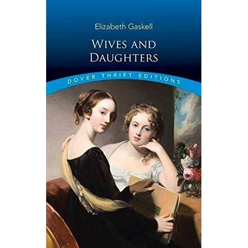 Wives And Daughters (Dover Thrift Editions)