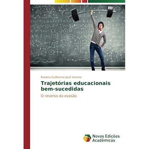 Trajetórias Educacionais Bem-Sucedidas