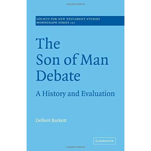 The Son Of Man Debate