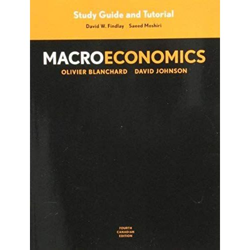 Study Guide For Macroeconomics, Fourth Canadian Edition
