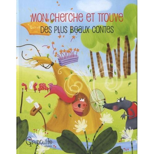 Mon Cherche Et Trouve Des Plus Beaux Contes