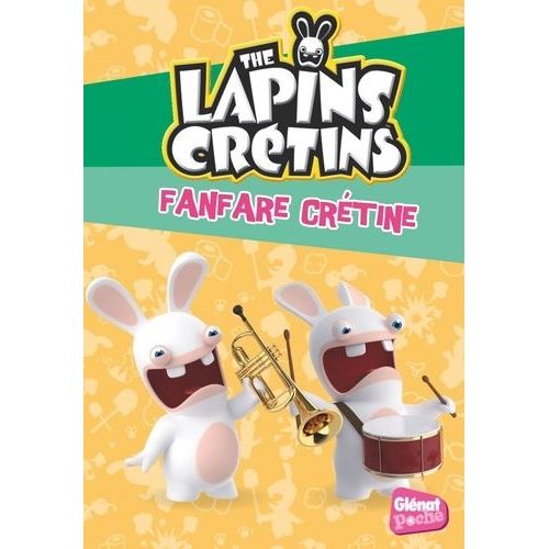 The Lapins Crétins Tome 20 - Fanfare Crétine