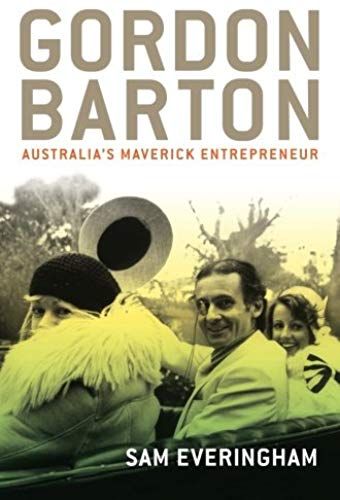 Gordon Barton: Australia's Maverick Entrepreneur