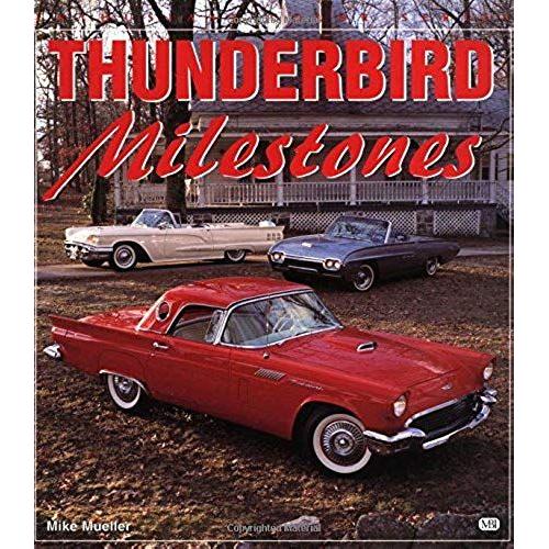 Thunderbird Milestones (Enthusiast Color)