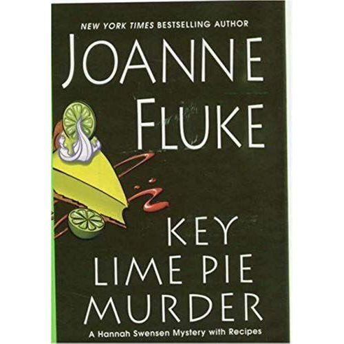 Key Lime Pie Murder (Hannah Swensen Mysteries With Recipes)