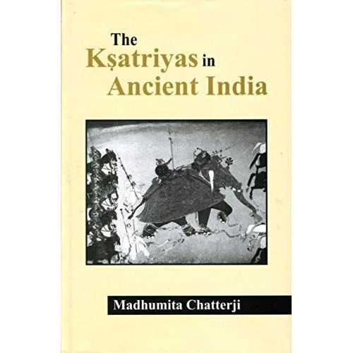 Ksatriyas In Ancient India