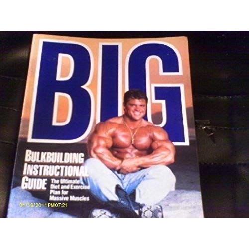 Big: Bulkbuilding Instructional Guide