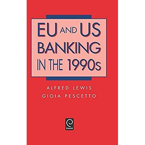 Eu And Us Banking In The 1990s