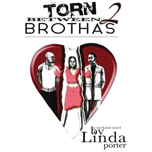 Torn Between 2 Brothas