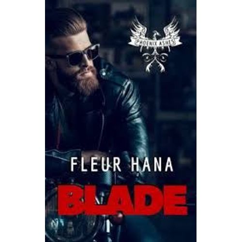 Blade (Phoenix Ashes 1)