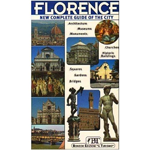 Florence: Complete Guide (Bonechi Travel Guides)