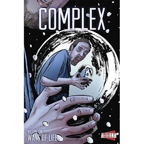 Complex, Volume One: Ways Of Life