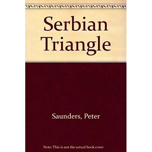 The Serbian Triangle