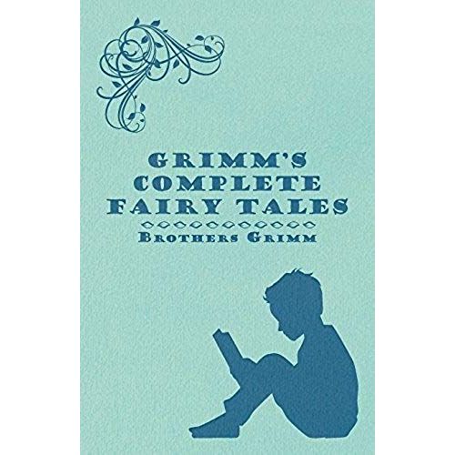 Grimm's Complete Fairy Tales