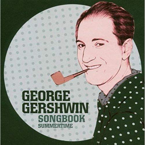 Gorge Gershwin Songbook : Summertime