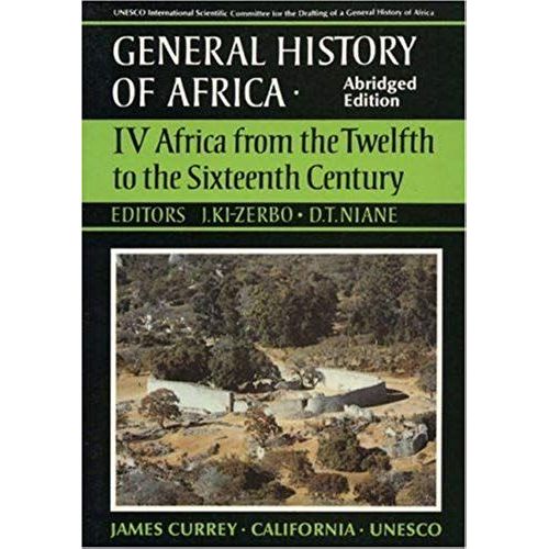 General History Of Africa Volume 4 (Pbk Abridged - Africa From The 12th To The 16th Century