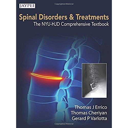 Spinal Disorders & Treatment: The Nyu-Hjd Comprehensive Textbook