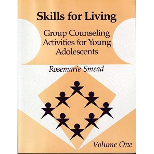 Skills For Living: Group Counseling Activities For Young Adolescents
