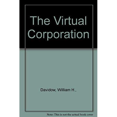 The Virtual Corporation