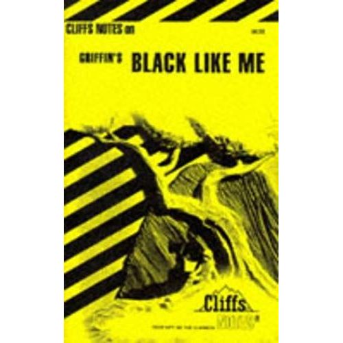 Black Like Me (Cliffs Notes)