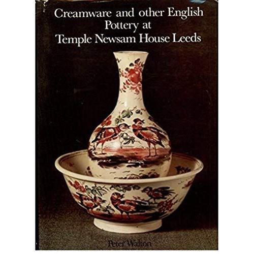 Creamware And Other English Pottery At Temple Newsam House, Leeds