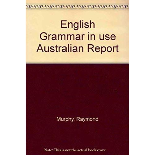 English Grammar In Use Australian Report